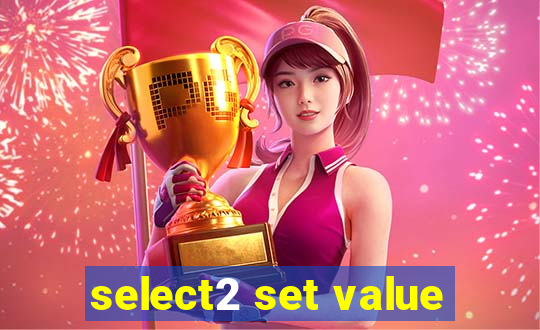 select2 set value